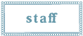 staff